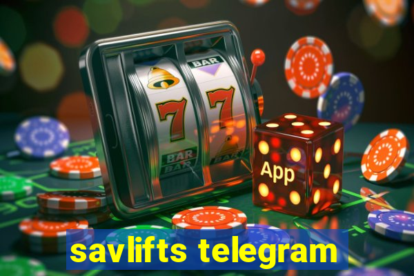 savlifts telegram